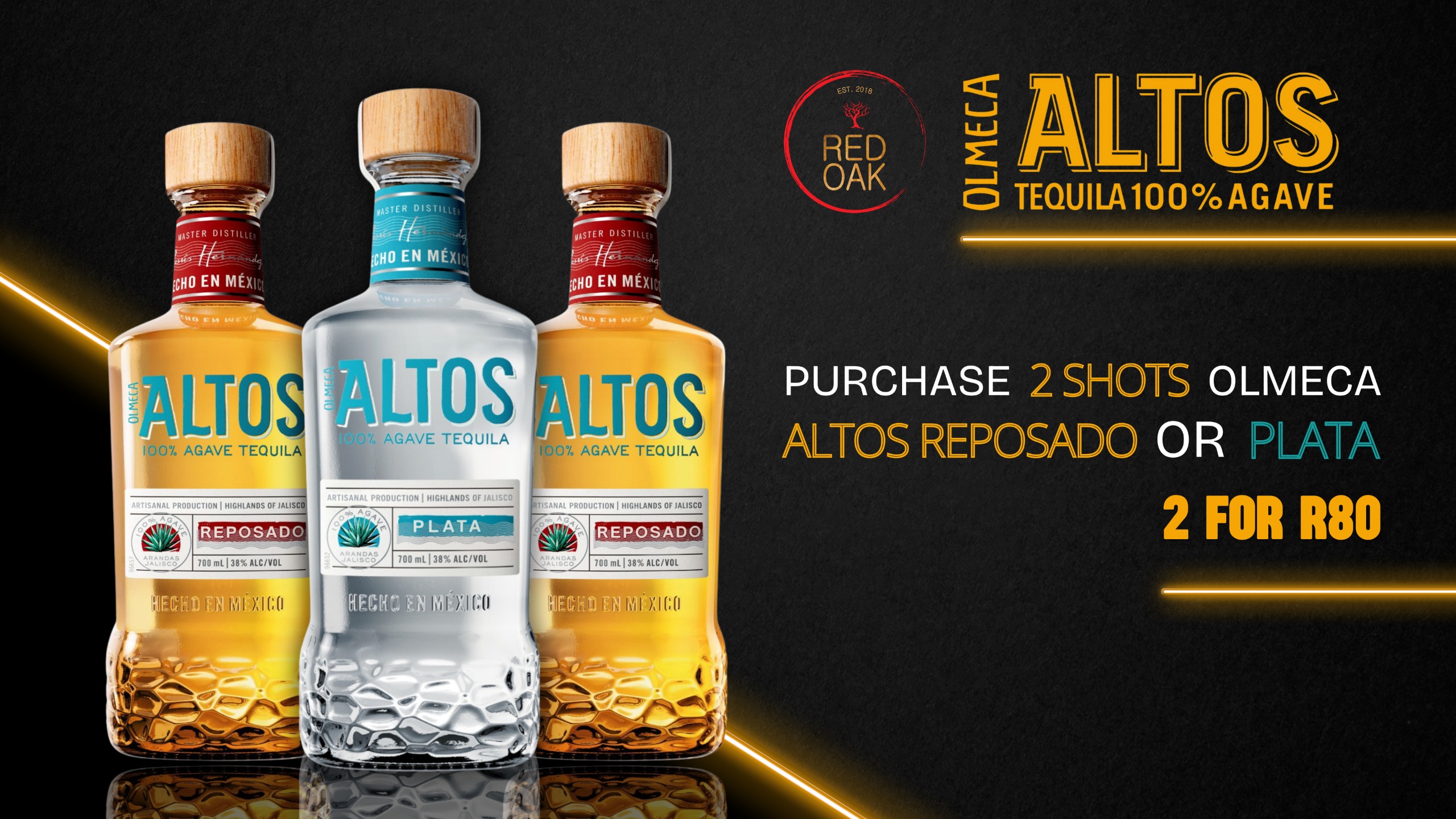 Red Oak Olmeca Altos Tequila Special — two shots of Reposado or Plata, 100% Agave, for R80.
