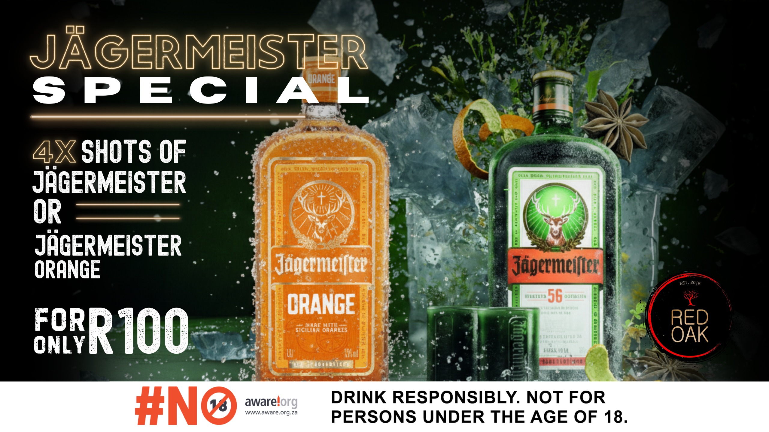 Red Oak Jägermeister Special — four shots of Jägermeister or Jägermeister Orange for R100.